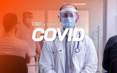 CBD y salud mental post-COVID: ¿Una ayuda natural para tiempos difíciles?
